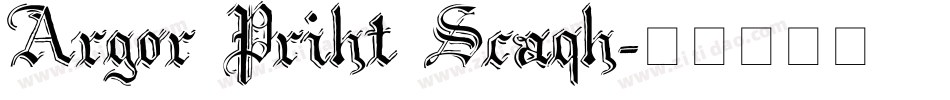 Argor Priht Scaqh字体转换